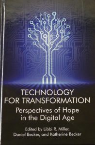 echnology for Transformation: Perspectives of Hope in the Digital Age